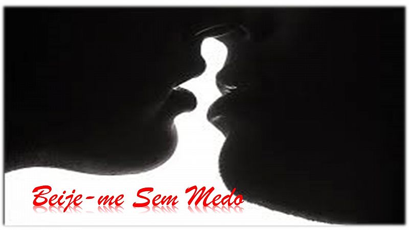 Beije-me sem Medo