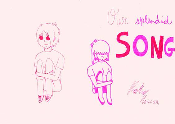 Our splendid song