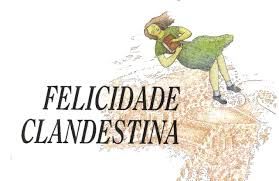 clandestine happiness