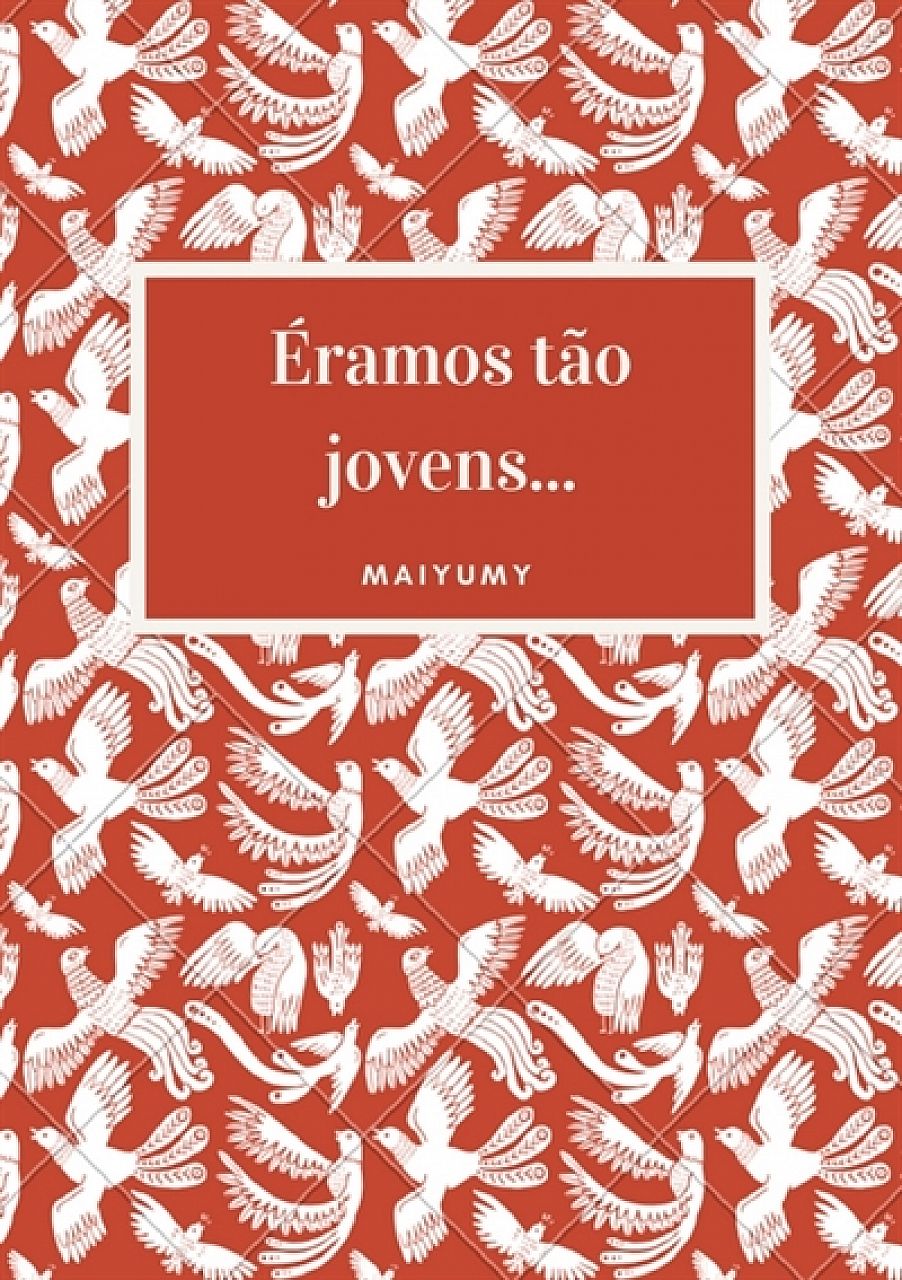 Éramos tão jovens...