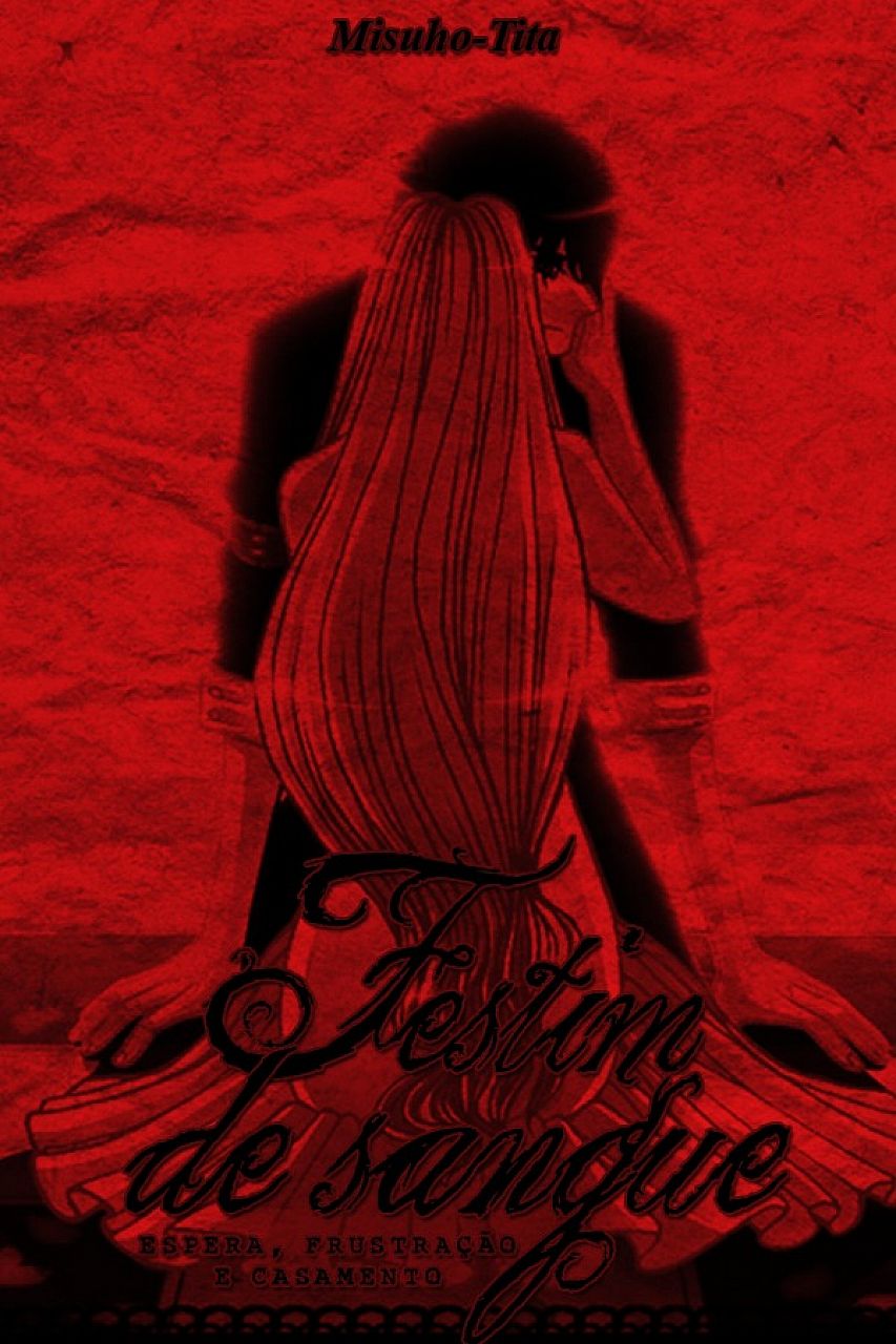 A Feast for Blood: Waiting, Frustration and Marriage