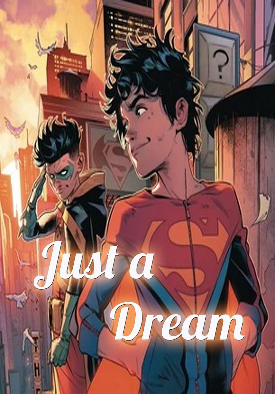 Just a Dream