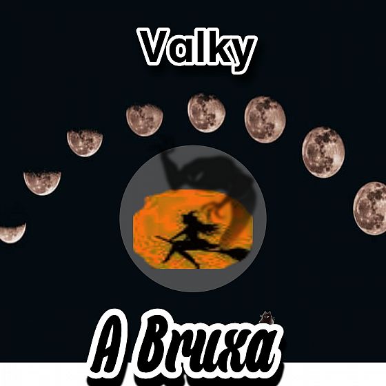 Valky, A Bruxa.