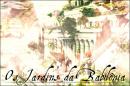 The Gardens of Babylon