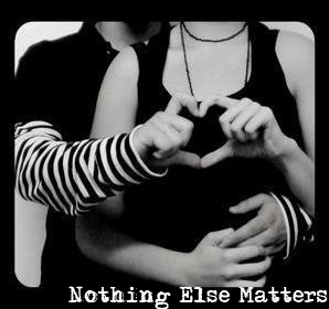 Nothing Else Matters