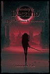 The Chosen of Destiny