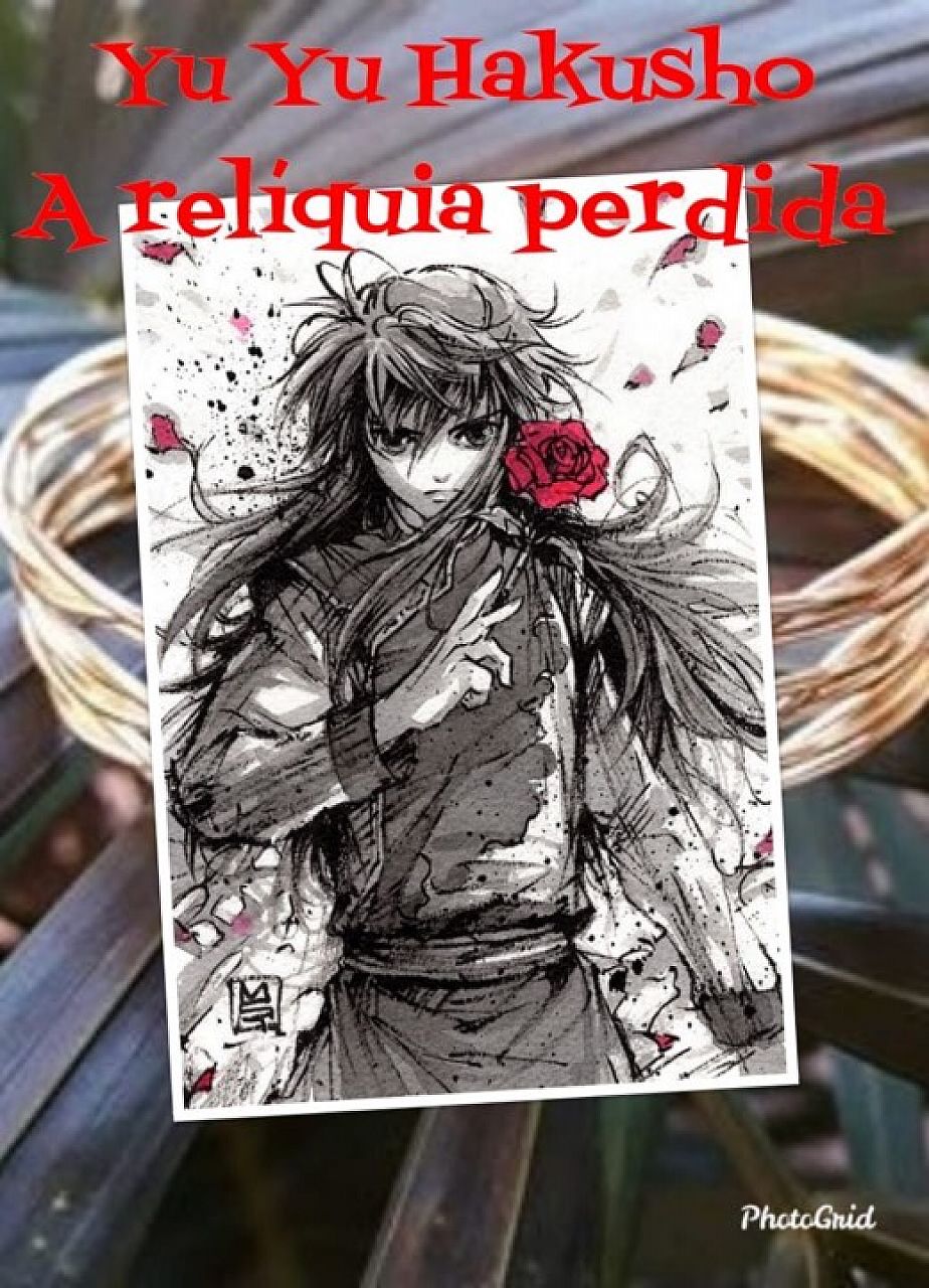 Yu Yu Hakusho: A Relíquia Perdida