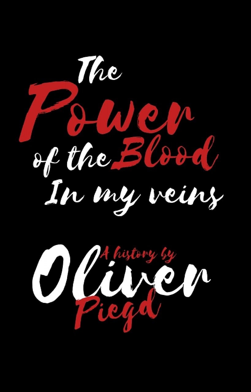 The Power of the Blood in my Veins
