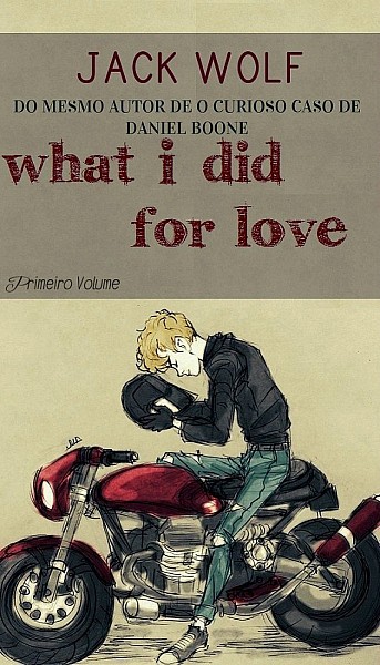 What I Did for Love