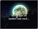 You know, today I dreamed about you...