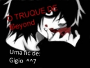 Beyond Birthday - Beyond's Trick