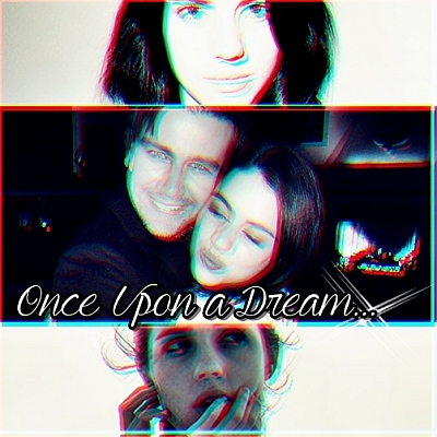 Once Upon a Dream...