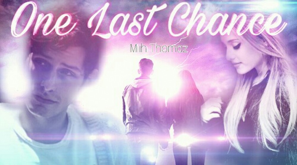 One Last Chance
