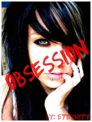 obsession.