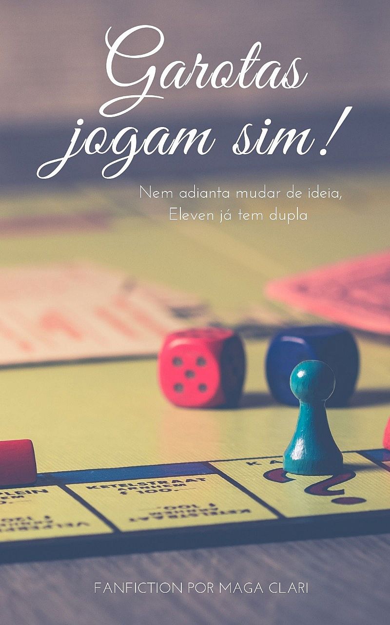 Garotas jogam sim!
