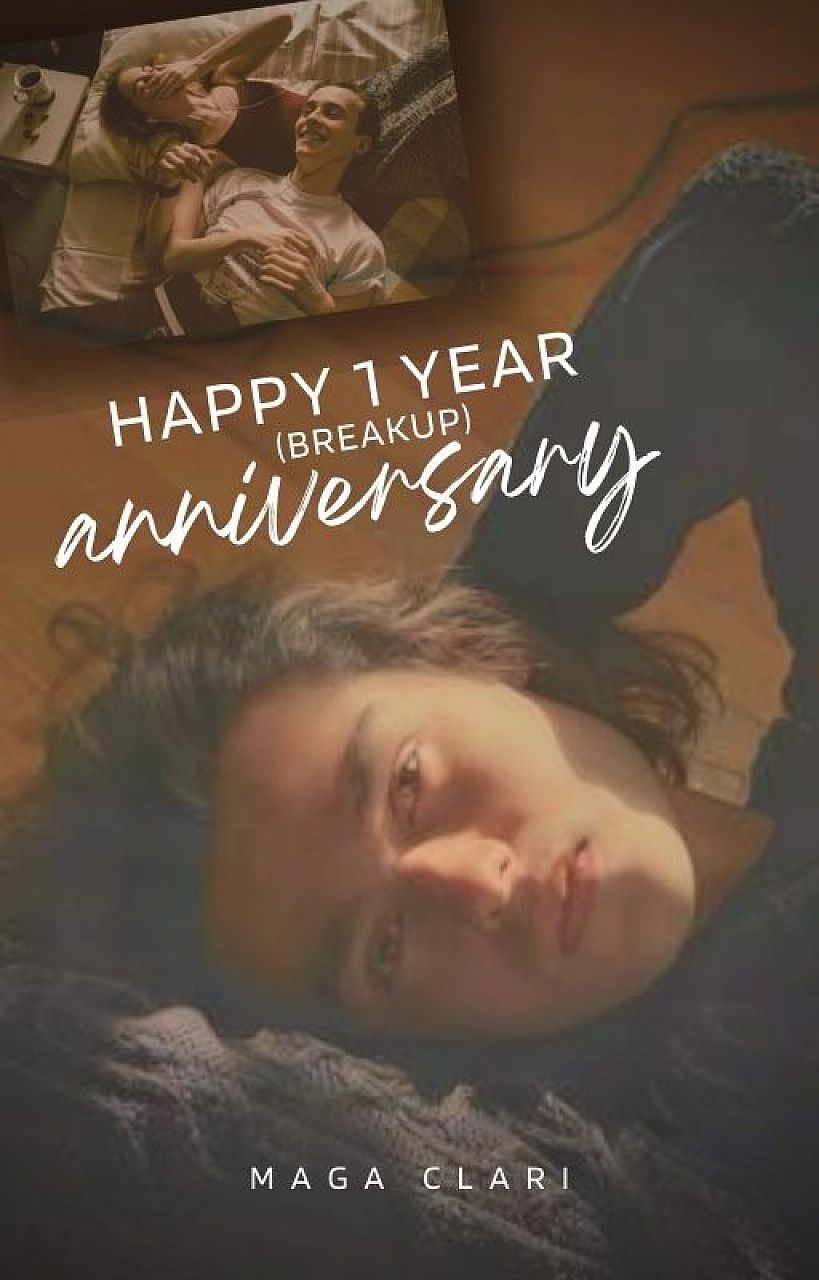 Happy 1 year breakup anniversary