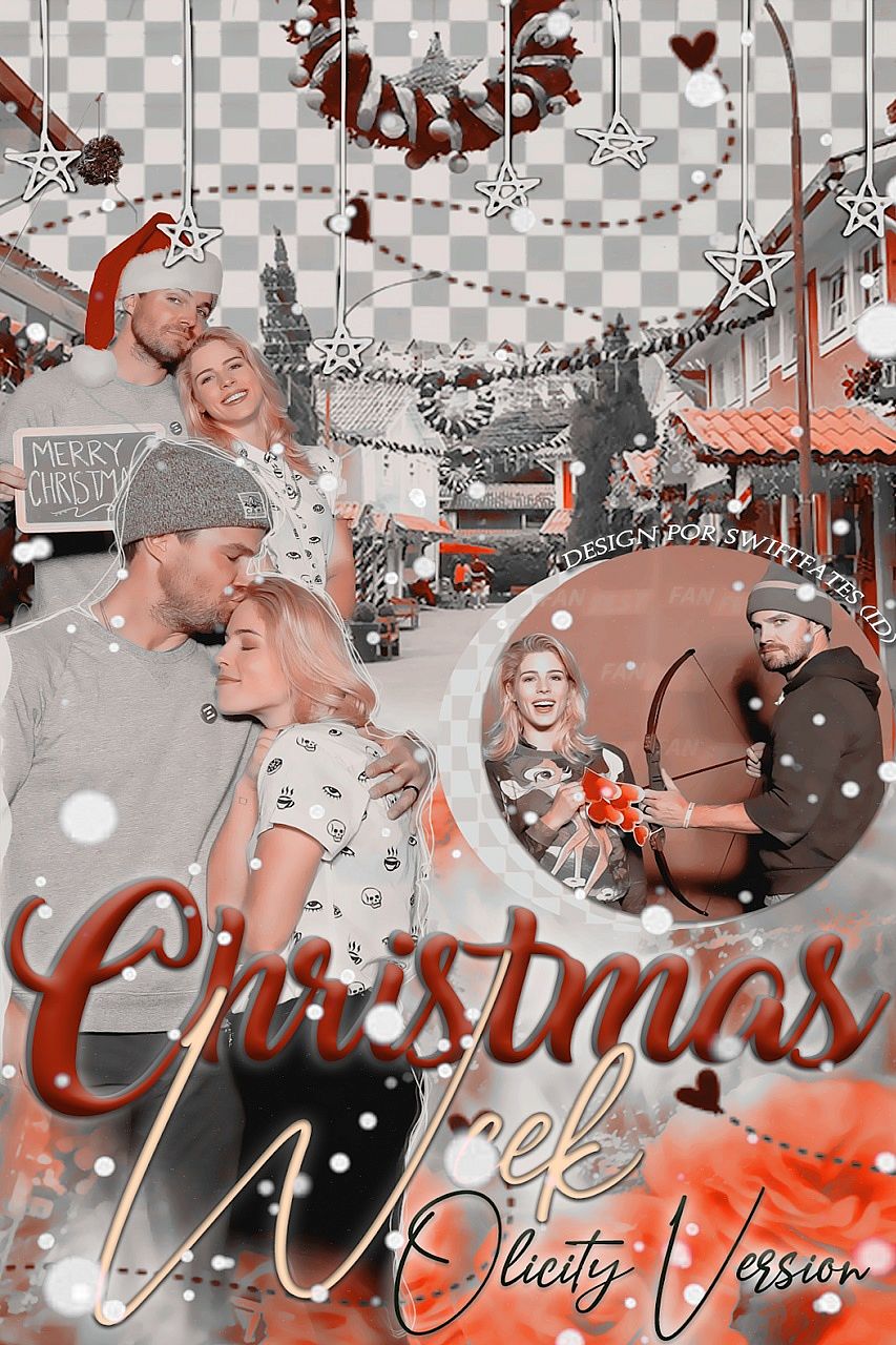 Christmas Week - Olicity Version