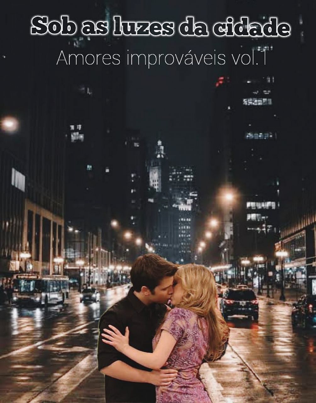 Under City Lights - Improbable Loves vol.1