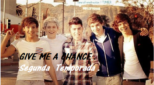 Give Me A Chance (Season Two)