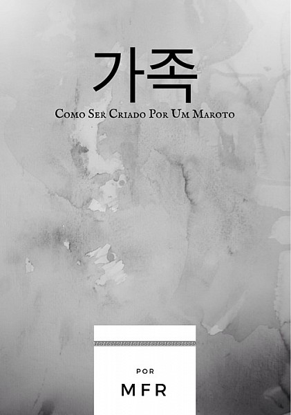 가족 - Como Ser Criado Por Um Maroto