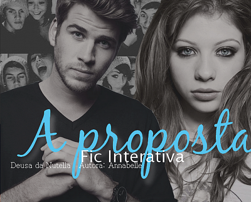 A Proposta - Fic Interativa