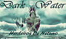 Dark Water - Neptune's Inheritors (hiatus)
