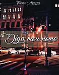 Diga meu nome.