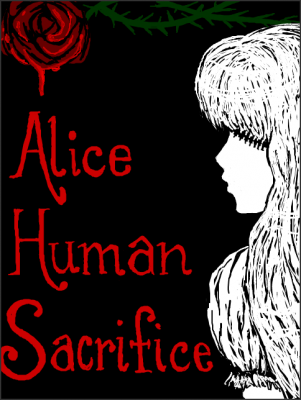 Alice Human Sacrifice