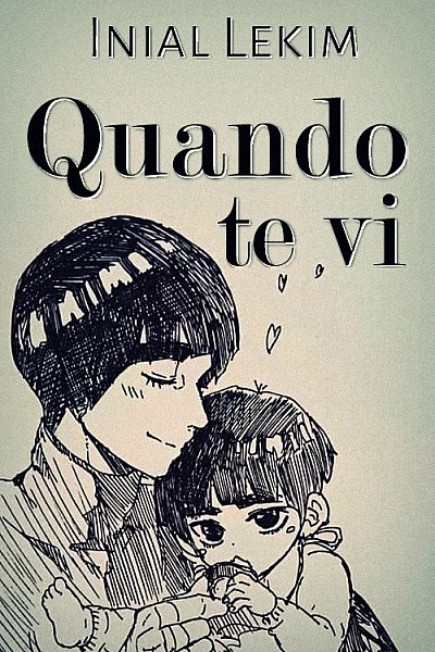 When I saw you