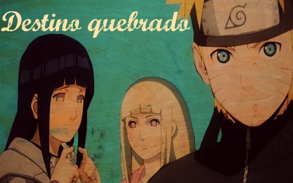 Destino Quebrado