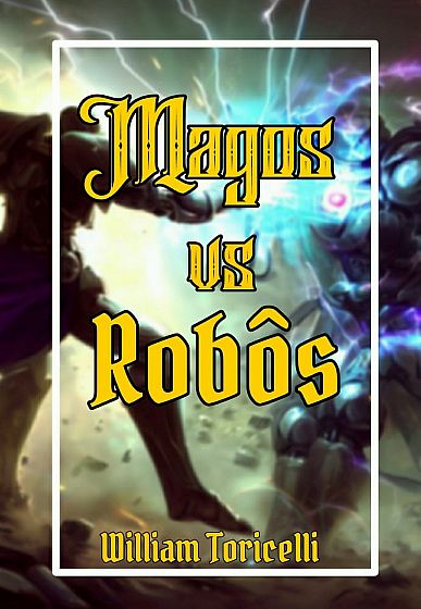 Magos vs Robôs