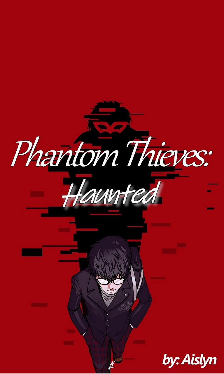 Phantom Thieves: Haunted