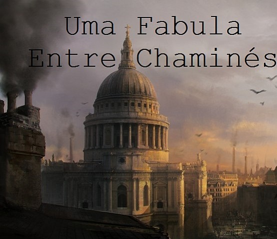 A Fable Among Chimneys