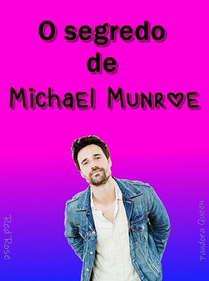 O Segredo de Michael Munroe