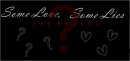 Some Love, Some Lies