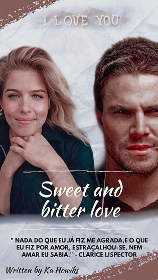 Sweet and bitter love