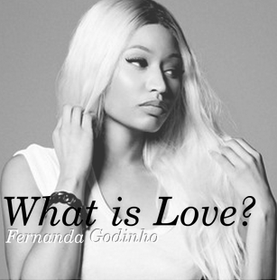 What is Love?