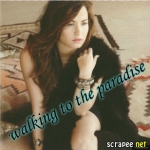 Walking To The Paradise