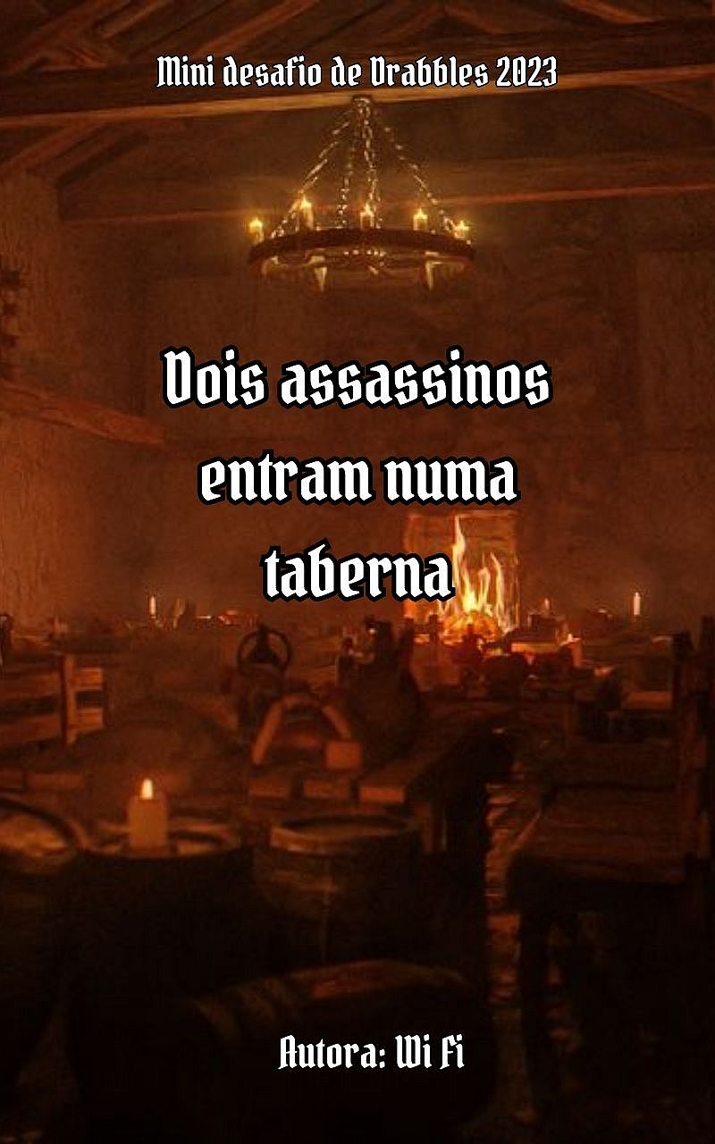 Two Assassins Enter a Tavern