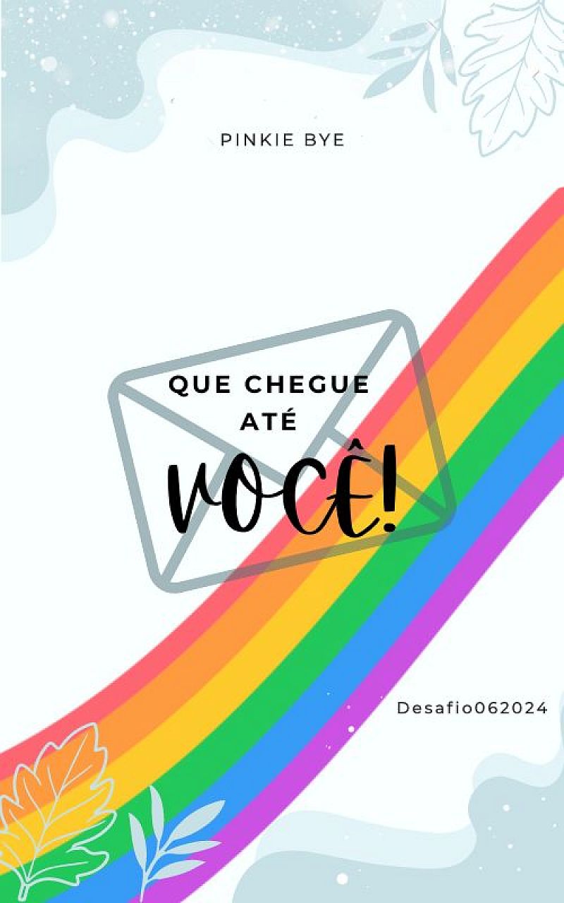 Que chegue até você!