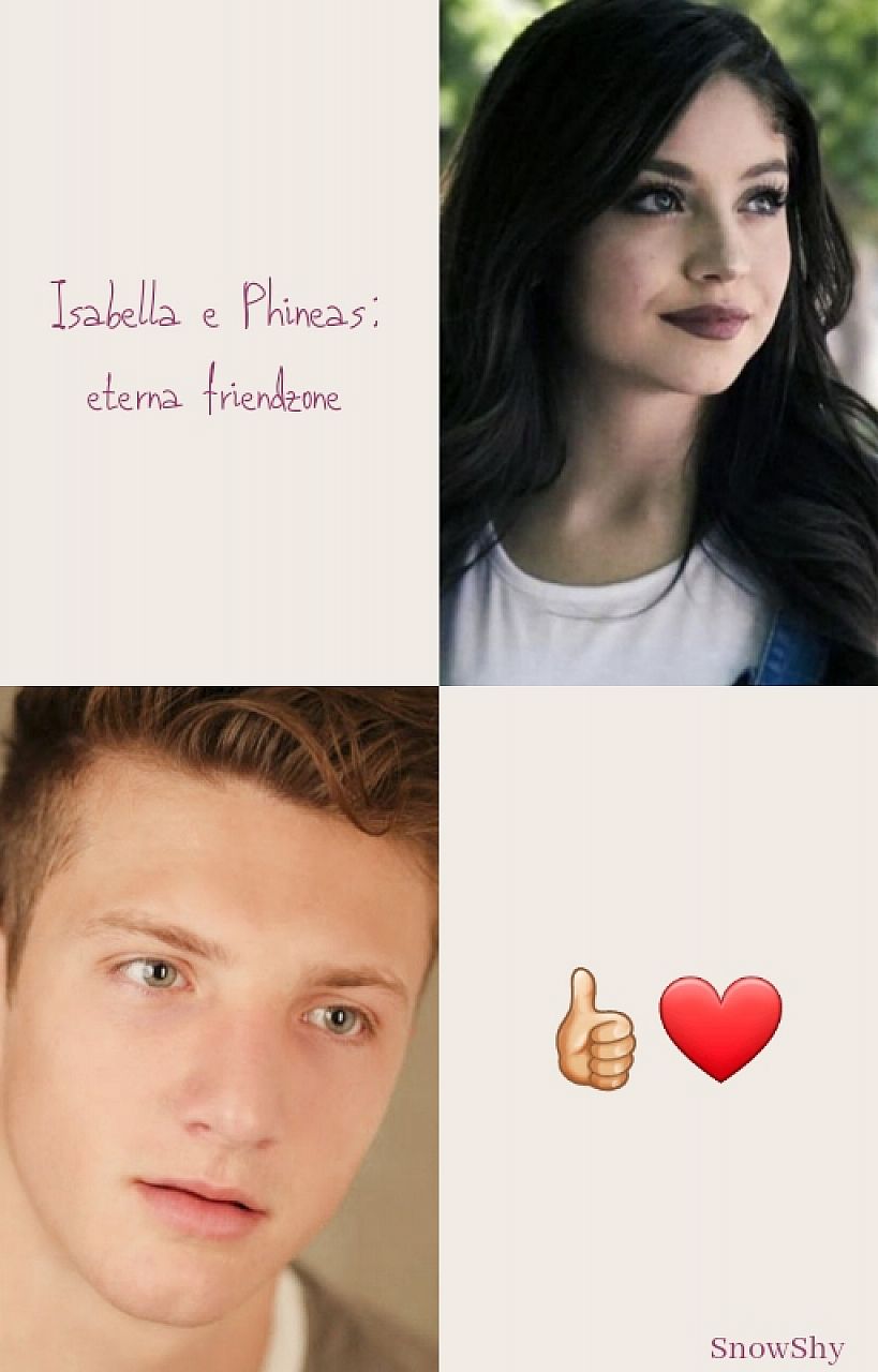 Isabella e Phineas: eterna friendzone