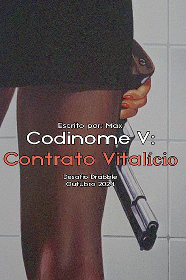 Codinome V: Contrato Vitalício