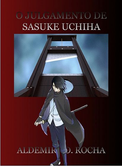 The Trial of Sasuke Uchiha