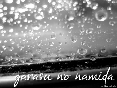 Garasu No Namida