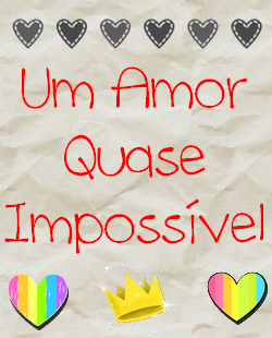 Um Amor Quase Impossível