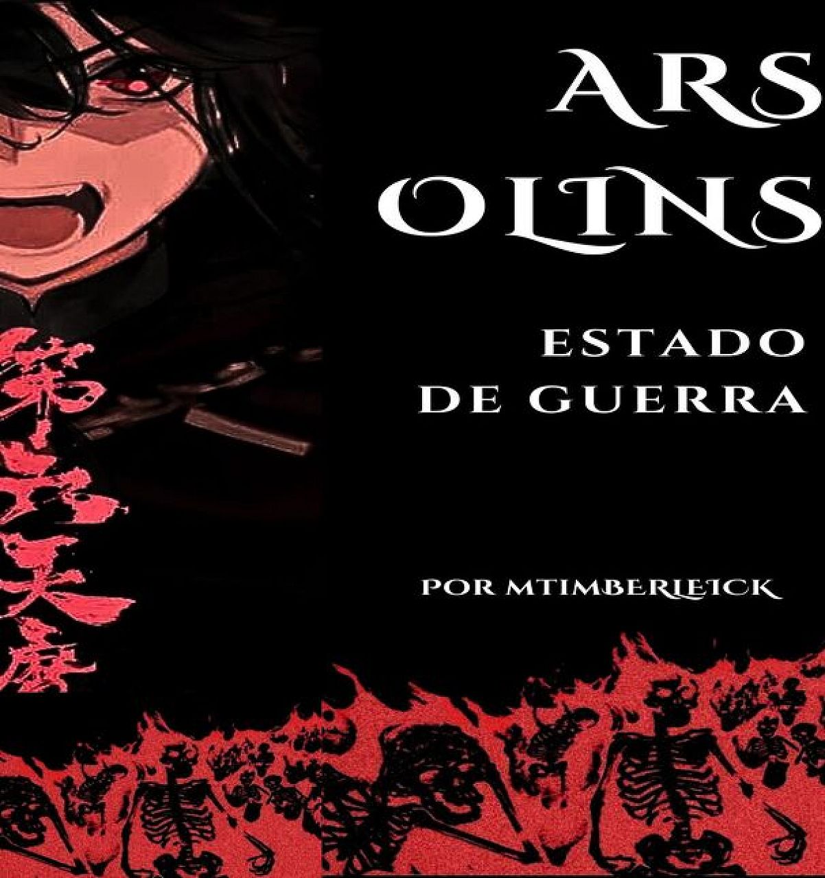 Ars Olins, estado de guerra