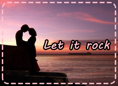 Let It Rock