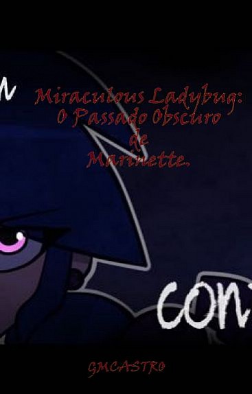 Miraculous Ladybug: O Passado Obscuro de Marinette