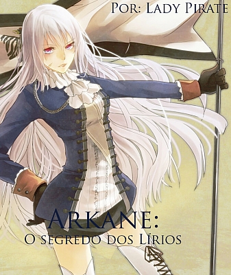 Arkane:O segredo dos Lírios 秘密のユリ