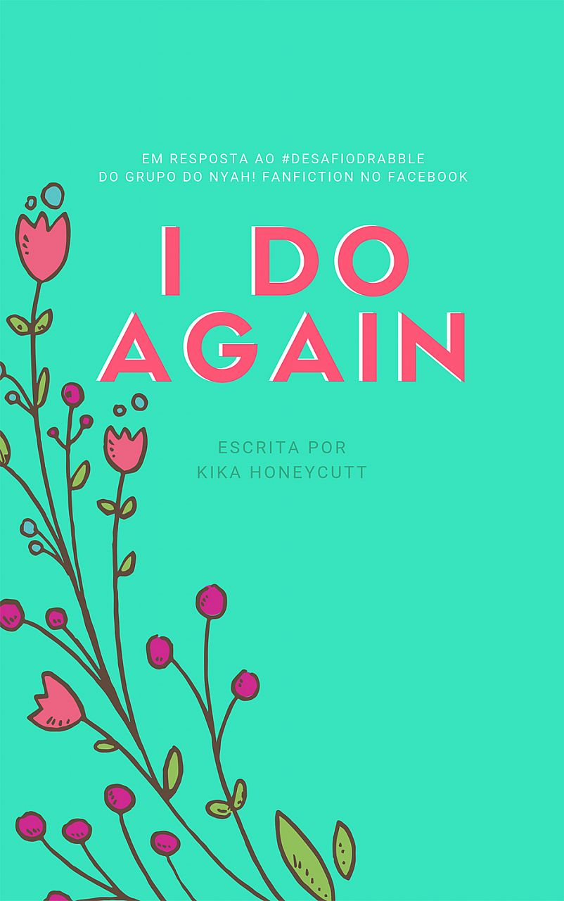 I do... Again.